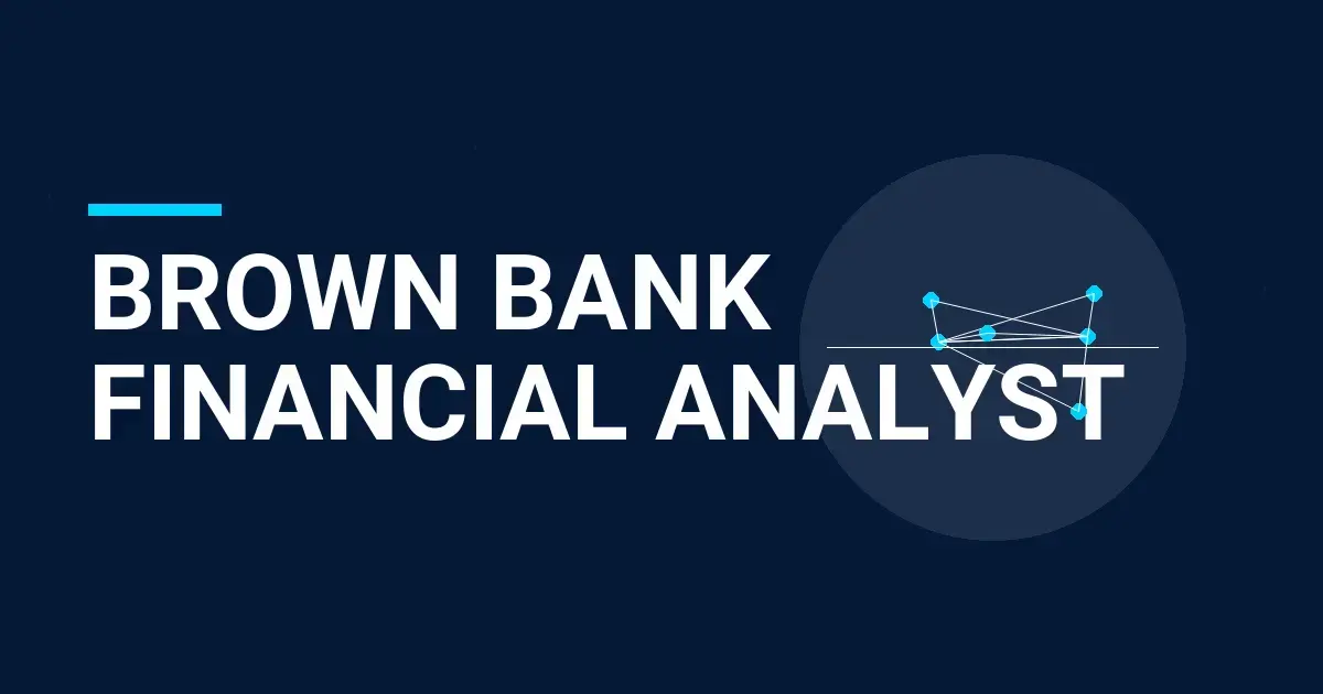Brown Bank Financial Analyst