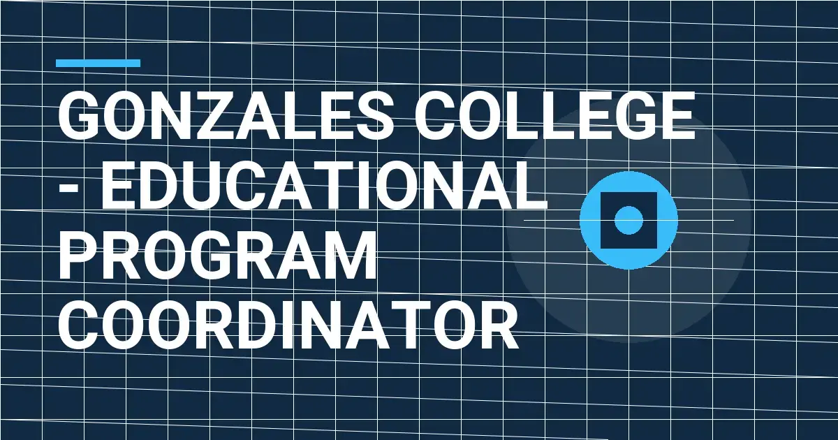 Gonzales College - Educational Program Coordinator