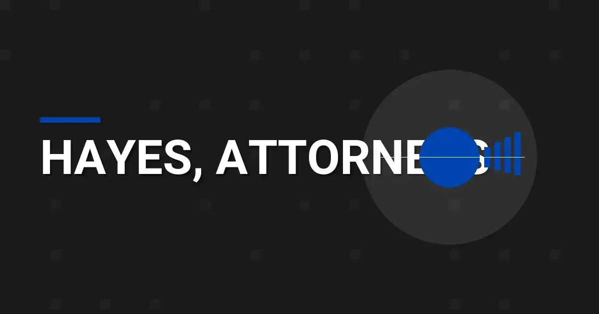 Hayes, Attorneys