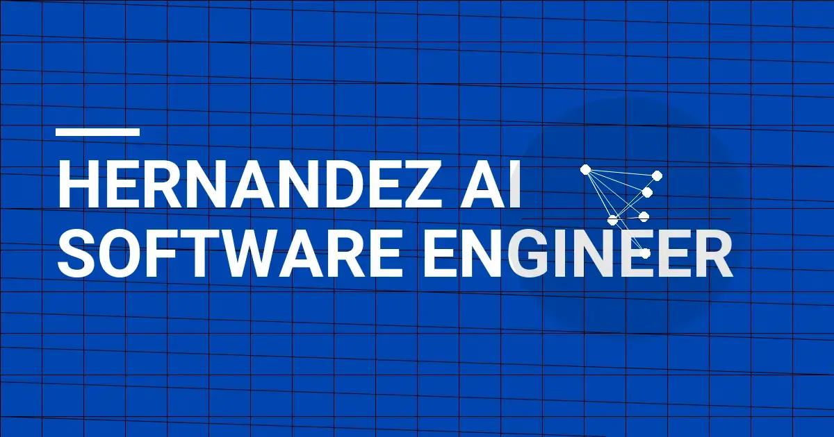 Hernandez AI Software Engineer