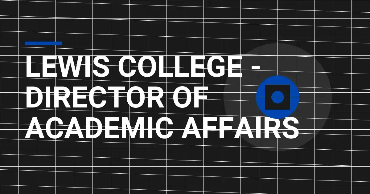 Lewis College - Director of Academic Affairs