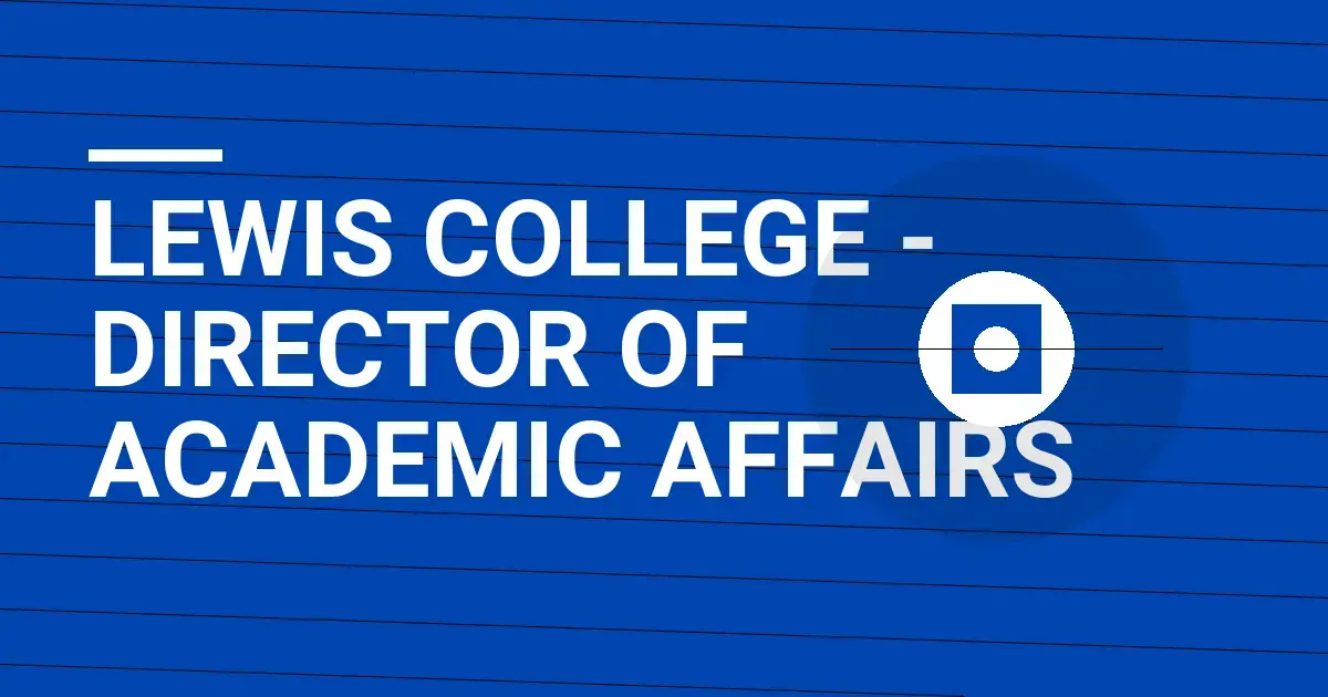 Lewis College - Director of Academic Affairs