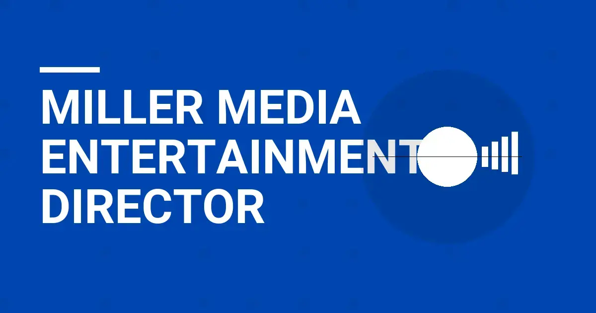 Miller Media Entertainment Director