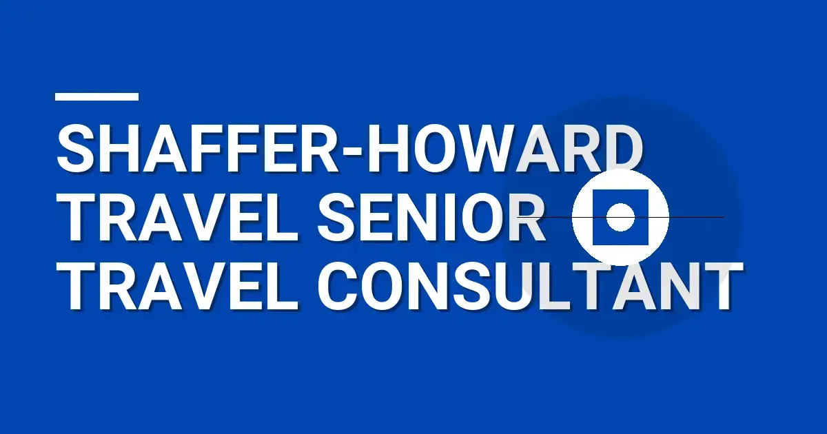 Shaffer-Howard Travel Senior Travel Consultant