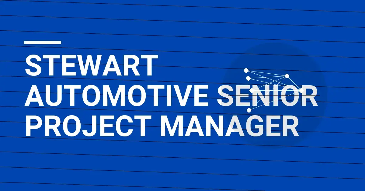 Stewart Automotive Senior Project Manager