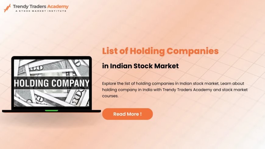 Top Holding Companies in Indian Stock Market