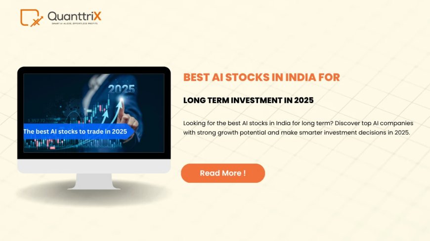 Best AI Stocks in India for Long Term Growth