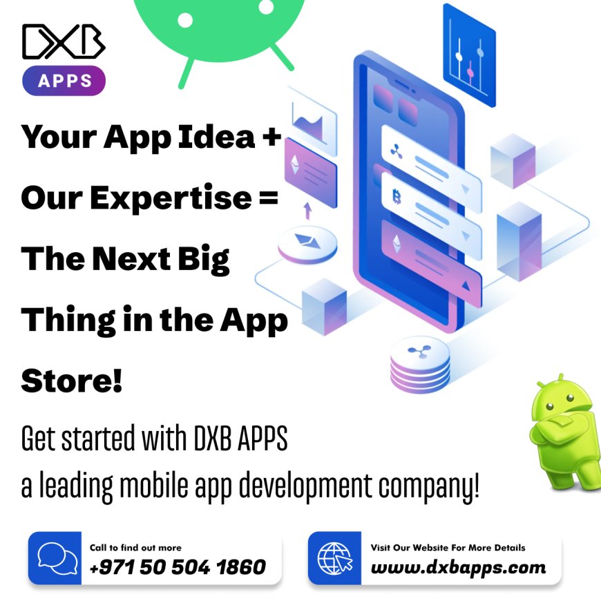 Innovate with Digital apps by top mobile app developers at DXB APPS