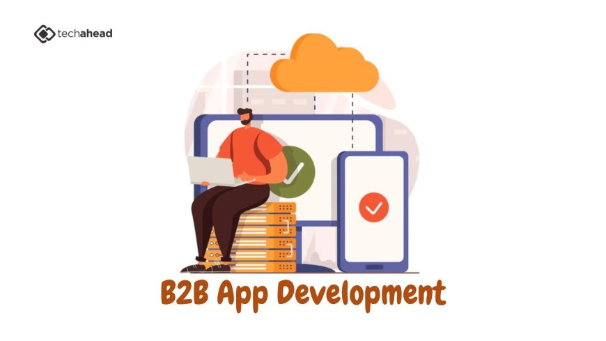 The Real Reason B2B Companies Are Building Custom Apps (And Why You Should, Too)