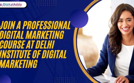 Join a Professional Digital Marketing Course at Delhi Institute of Digital Marketing