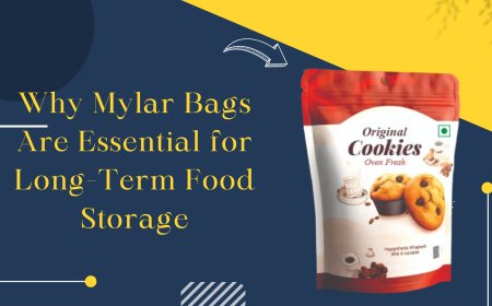 Why Mylar Bags Are Essential for Long-Term Food Storage