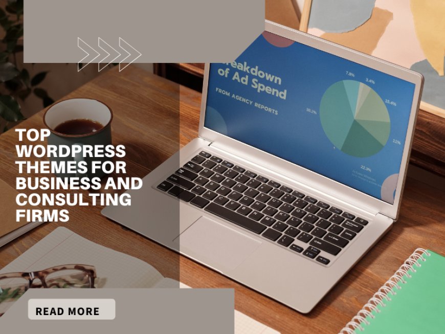 Top WordPress Themes for Business and Consulting Firms