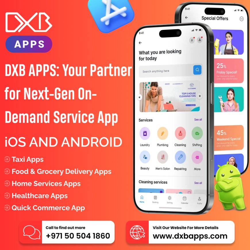 Enjoy Android & iOS Custom app development Dubai services with DXB APPS