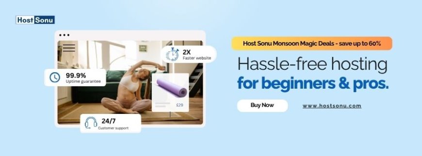 Unchain Your Website's Potential: Dive into Host Sonu Monsoon Magic Deals and Save Up to 60% on Hosting in India!
