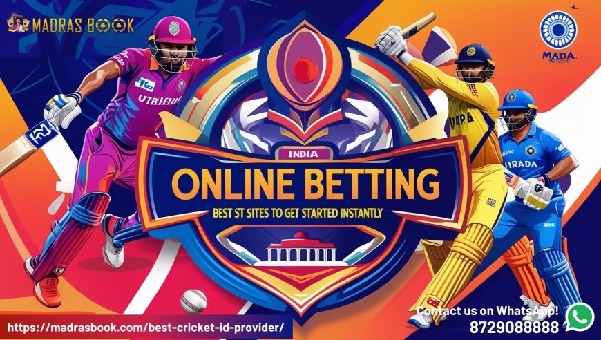 Online Betting ID in India 2025: Best Sites to Get Started Instantly