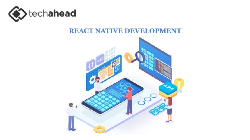 Super Apps and the Rise of Unified Mobile Experiences: The Role of React Native App Development Companies