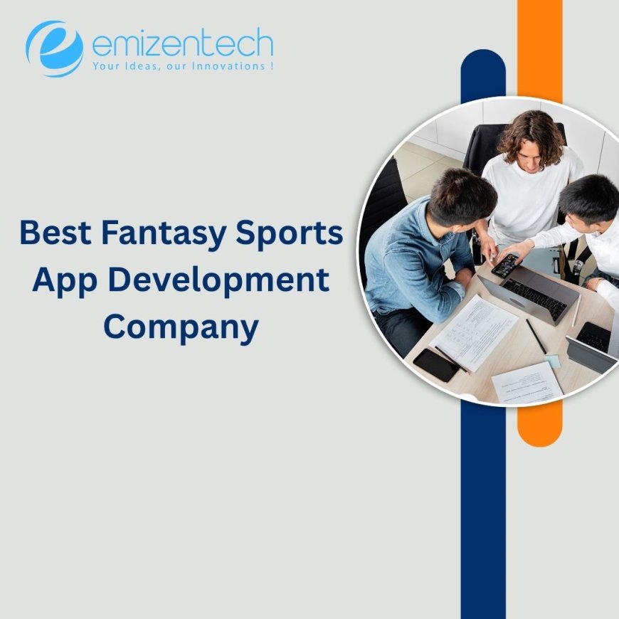 Best Fantasy Sports App Development Company